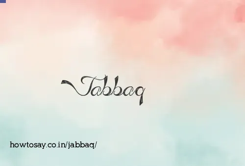 Jabbaq