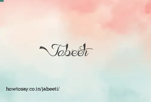 Jabeeti