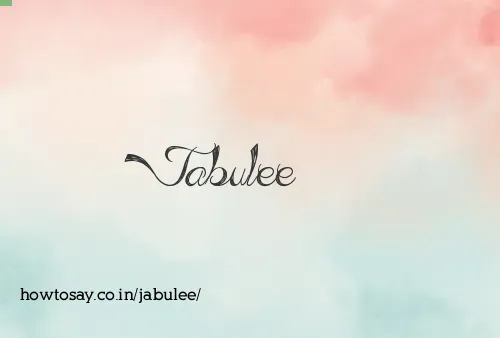 Jabulee
