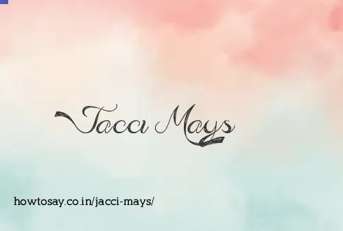 Jacci Mays