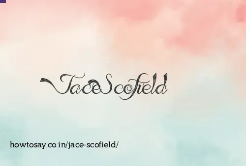 Jace Scofield