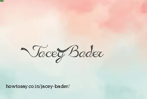 Jacey Bader