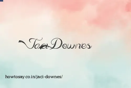 Jaci Downes