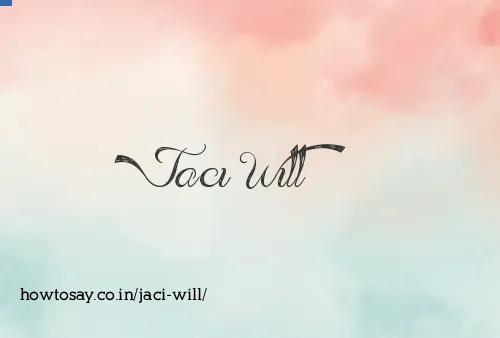 Jaci Will