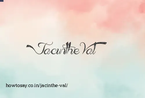 Jacinthe Val