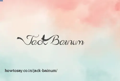 Jack Bainum