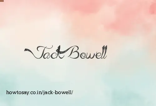Jack Bowell