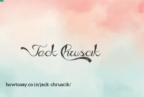 Jack Chruscik