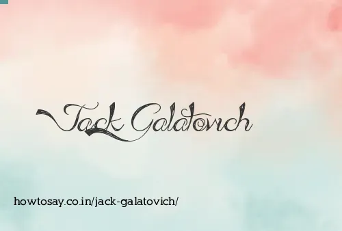 Jack Galatovich