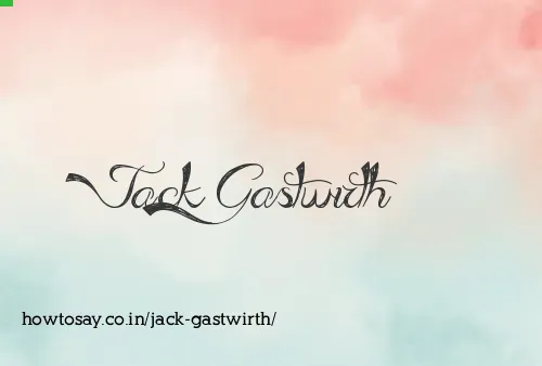 Jack Gastwirth
