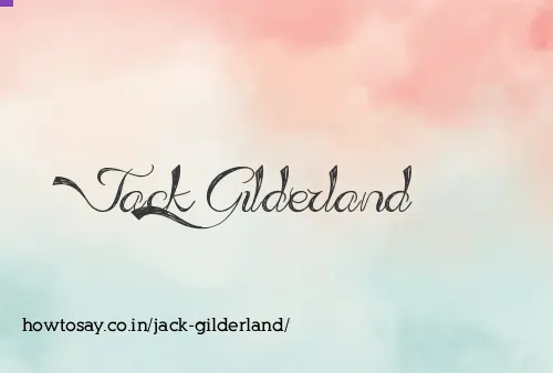 Jack Gilderland