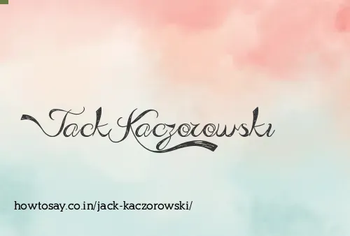 Jack Kaczorowski