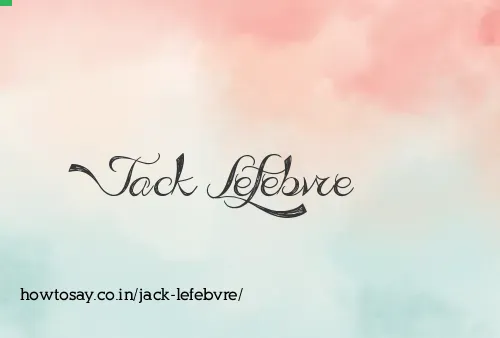 Jack Lefebvre