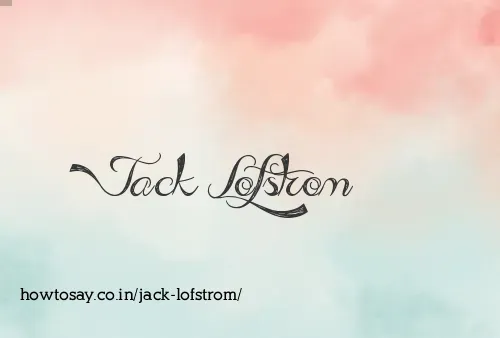 Jack Lofstrom