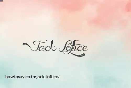 Jack Loftice