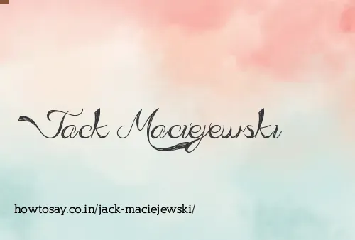 Jack Maciejewski