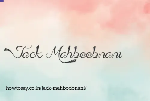 Jack Mahboobnani