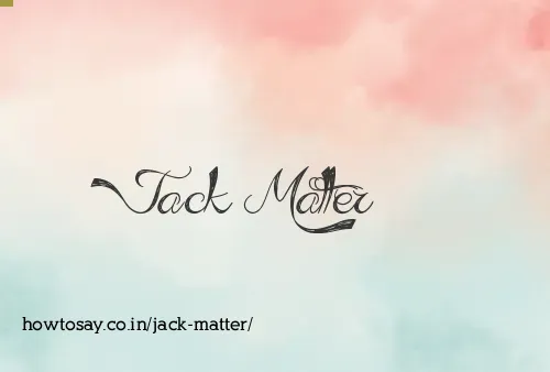 Jack Matter