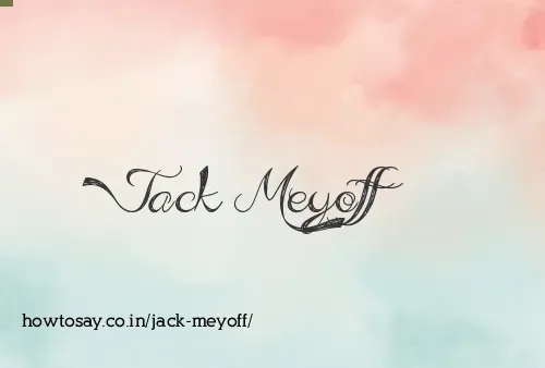Jack Meyoff