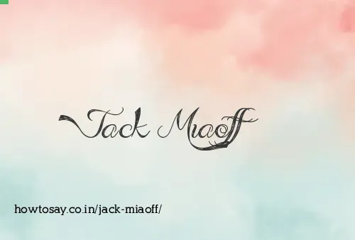 Jack Miaoff
