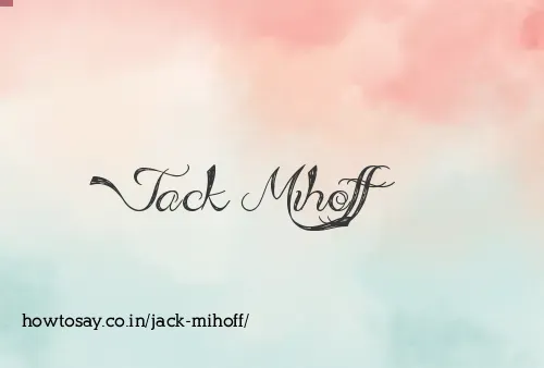 Jack Mihoff
