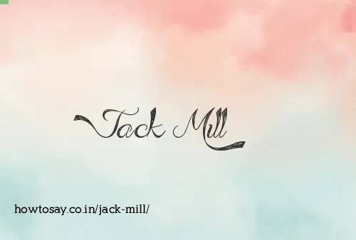 Jack Mill