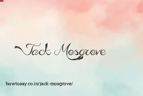 Jack Mosgrove