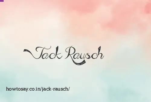 Jack Rausch