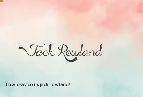 Jack Rowland