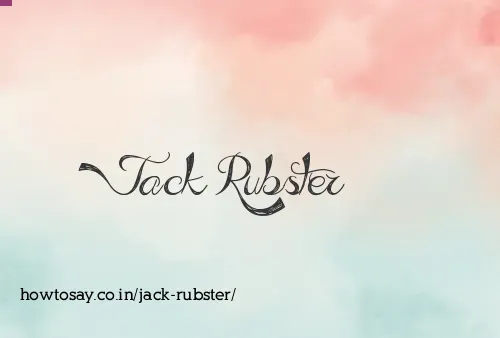 Jack Rubster