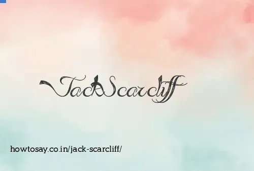 Jack Scarcliff