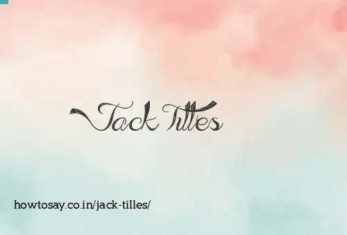 Jack Tilles