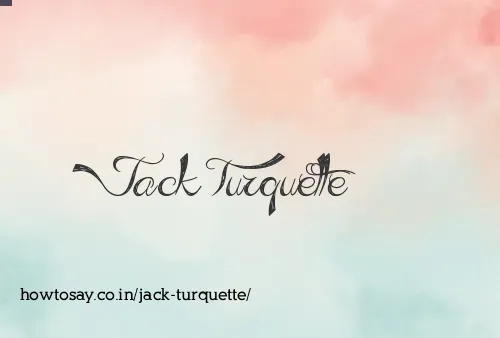 Jack Turquette