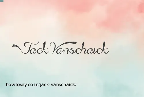 Jack Vanschaick