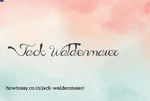 Jack Waldenmaier