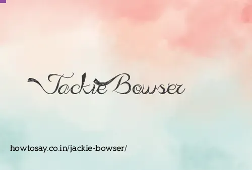 Jackie Bowser