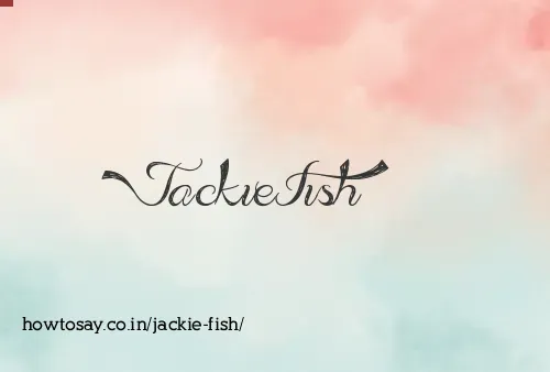 Jackie Fish