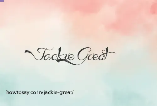 Jackie Great