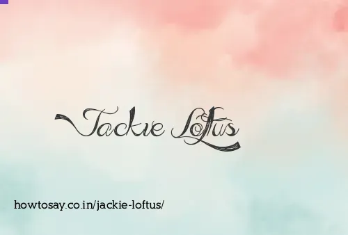 Jackie Loftus