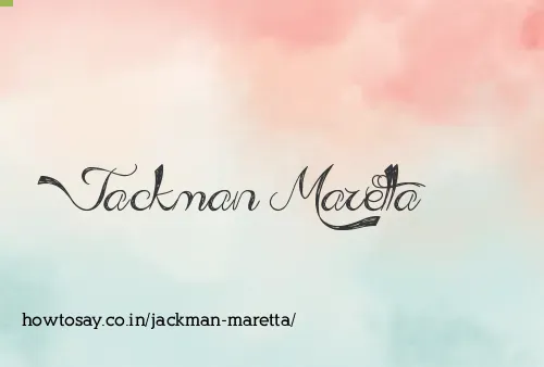 Jackman Maretta