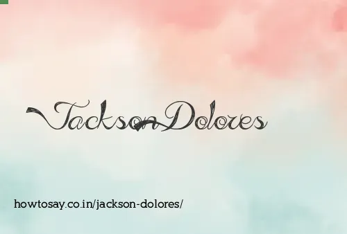 Jackson Dolores