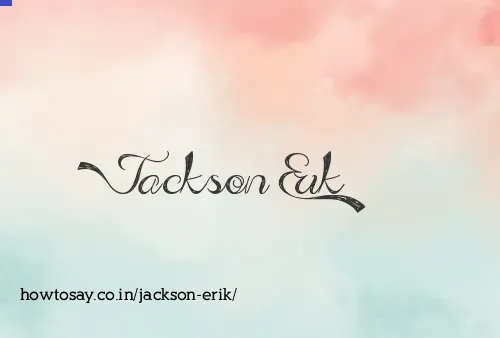 Jackson Erik