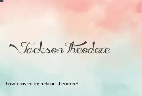 Jackson Theodore