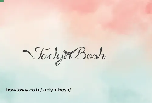 Jaclyn Bosh