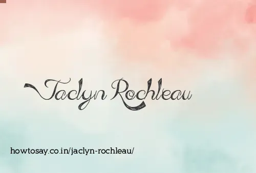 Jaclyn Rochleau