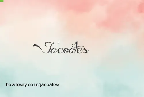 Jacoates