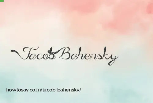 Jacob Bahensky