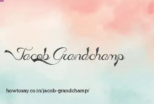 Jacob Grandchamp