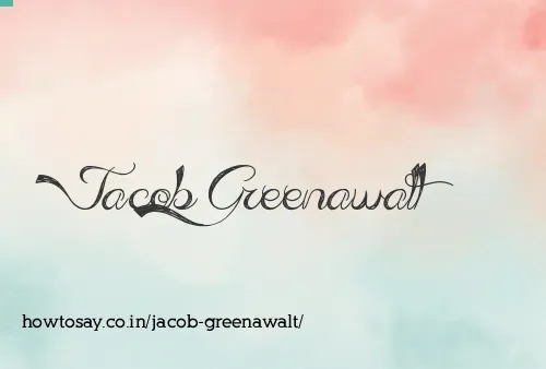 Jacob Greenawalt