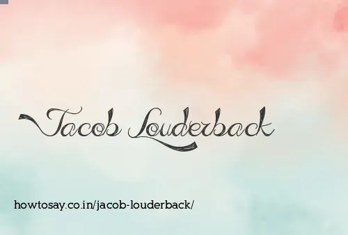 Jacob Louderback